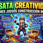 Desata tu Creatividad: Los 10 Mejores Juegos de Construcción en Roblox